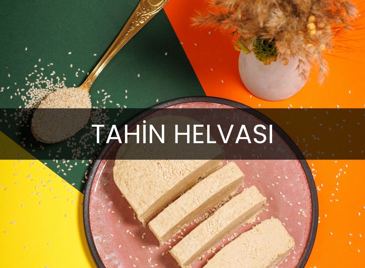 Tahin Helvası: Geleneksel Lezzetin En Doğal Haliyle Sofralarınızda