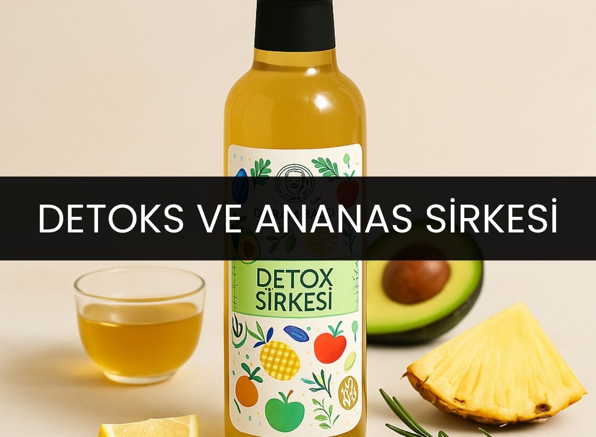 detoks ve ananas sirkesi ben gurme