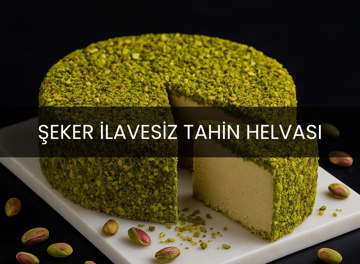 şeker ilavesiz helva, şekersiz helva, antep fıstıklı tahin helvası